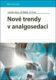 Nové trendy v analgosedaci