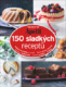 150 sladkých receptů