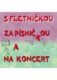 S flétničkou za písničkou a na koncert - CD