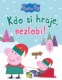 Peppa Pig - Kdo si hraje, nezlobí