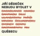 Nebudu bydlet v Québecu