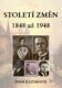Století změn 1848 - 1948 (e-kniha)