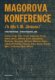 Magorova konference - /k dílu I. M. Jirouse/