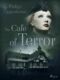 The Cafe of Terror (e-kniha)