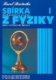 Sbírka řešených úloh z fyziky pro střední školy I.