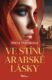 Ve stínu arabské lásky