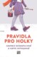 Pravidla pro holky