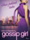 Gossip Girl: Chci jedině tebe (6. díl) (e-kniha)