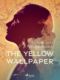 The Yellow Wallpaper' (e-kniha)