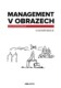 Management v obrazech - bez návalů korektnosti