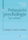 Pedagogická psychologie pro učitele
