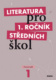 Literatura pro 1. ročník středních škol Pracovní sešit