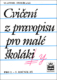 Cvičení z pravopisu pro malé školáky