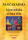 Pančakarma Ájurvédská očista těla