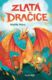 Zlatá dračice (e-kniha)