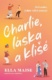 Charlie, láska a klišé