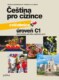 Čeština pro cizince C1 - cvičebnice