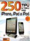 250 tipů a triků pro iPad, iPhone a iPod