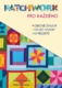 Patchwork pro každého