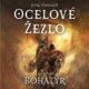 Bohatýr I - Ocelové žezlo (CD)