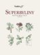 Superbyliny - 50 léčivek pro 21. století