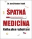 Špatná medicína