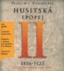 Husitská epopej II.- Za časů hejtmana Jana Žižky - 1416-1425 (CD)
