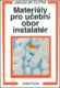 Materiály pro učební obor instalatér