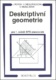 Deskriptivní geometrie pro 1. ročník SPŠ stavebních