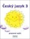 Český jazyk 3 - pracovní sešit - 3. ročník