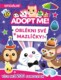 Adopt Me! - Oblékni své mazlíčky - Kniha samolepek