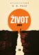Život aneb Na konci stejně všichni umřou
