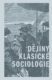 Dějiny klasické sociologie (e-kniha)