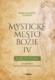 Mystické mesto Božie IV - Korunovanie (e-kniha)