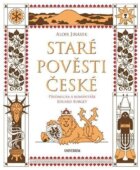 Staré pověsti české - komentované vydání