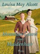 Mountain-Laurel and Maidenhair (e-kniha)