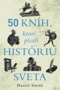 50 kníh, ktoré písali históriu sveta (e-kniha)