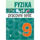 Fyzika 9 - pracovní sešit pro praktické ZŠ