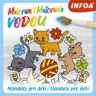 Malování/Maľovanie vodou Mandaly pro děti/Mandaly pre deti