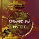 Spravedlivá pistole (CD)