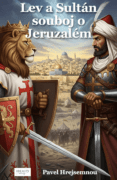 Lev a Sultán souboj o Jeruzalém (e-kniha)