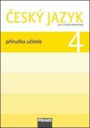 Český jazyk 4 pro ZŠ - příručka učitele