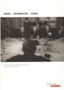 Praha - Washington - Praha / Prague - Washington - Prague - Depeše velvyslanectví USA v Českoslovens