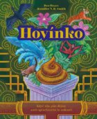 Hovínko - Když tělo píše dějiny aneb spláchnutím to nekončí