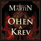 Oheň a krev - Historie targaryenských králů v Západozemí I. (CD)