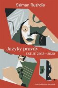 Jazyky pravdy - Eseje 2003-2020