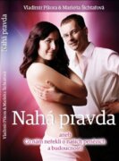 Nahá pravda - aneb Co nám neřekli o našich penězích a budoucnosti
