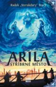 Arila: Stříbrné město (e-kniha)