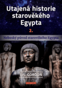 Utajená historie starověkého Egypta 2.