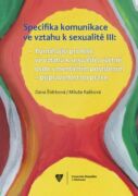 Specifika komunikace ve vztahu k sexualitě III (e-kniha)